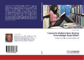 Libro Concrete Elaboration During Knowledge Acquisition -...