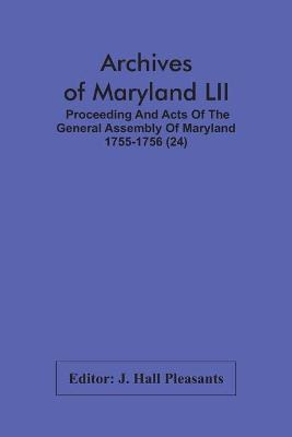 Libro Archives Of Maryland Lii; Proceeding And Acts Of Th...