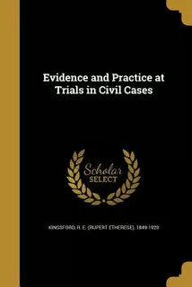 Libro Evidence And Practice At Trials In Civil Cases - Ki...