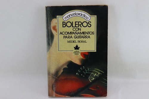 L1425 Midel Rosal  Boleros Con Acompañamientos Para Guitarra