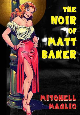 Libro The Noir Of Matt Baker - Gore, Matthew H.