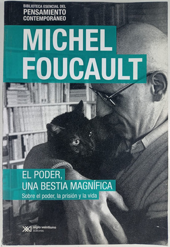 El Poder Una Bestia Magnifica - Michel Foucault Libro Usado