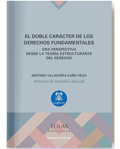EL DOBLE CARÃÂCTER DE LOS DERECHOS FUNDAMENTALES, de VILLACORTA CAÑO-VEGA, ANTONIO. Editorial EOLAS EDICIONES, tapa blanda en español