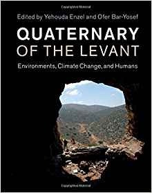 Quaternary Of The Levant Environments, Climate Change, And H