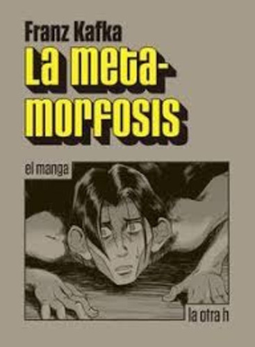 La Metamorfosis - Franz Kafka