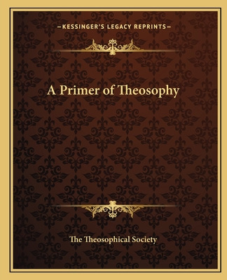 Libro A Primer Of Theosophy - The Theosophical Society