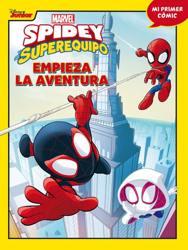 Spidey Y Su Superequipo. Empieza La Aventura, De Marvel, Editorial Planeta, Marvel, Editorial Planeta. Editorial Libros Disney En Español