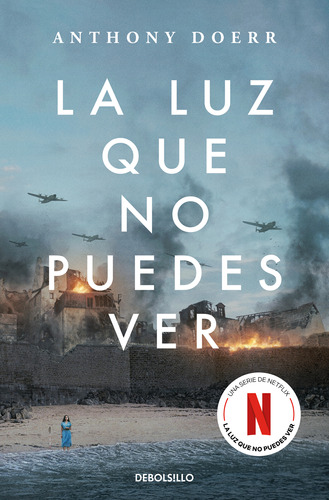 La Luz Que No Puedes Ver -   - *