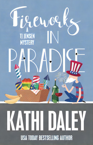Fireworks In Paradise, De Daley, Kathi. Editorial Henery Pr, Tapa Blanda En Inglés