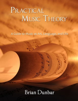 Libro Practical Music Theory: A Guide To Music As Art, La...