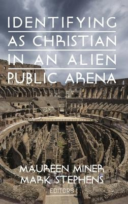Libro Identifying As Christian In An Alien Public Arena -...