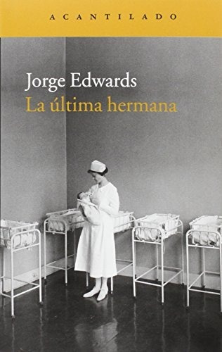 Libro La Ultima Hermana  De Edwards Jorge