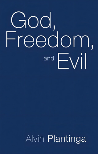 God, Freedom, And Evil, De Plantinga, Alvin. Editorial Eerdmans, Tapa Blanda En Inglés