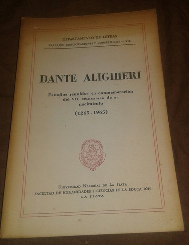 Dante Alighieri. Estudios Conmemoración Vii Centenario 