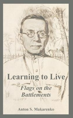 Libro Learning To Live - Anton S Makarenko