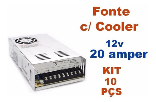 Kit C/ 10 Fonte Chaveada 12v 20 Amperes Com Cooler - Bivolt