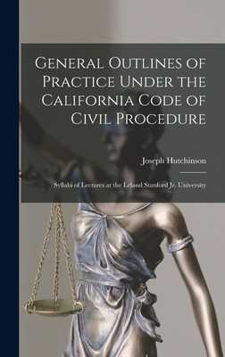 Libro General Outlines Of Practice Under The California C...