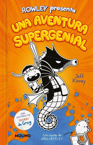 Libro Una Aventura Supergenial ( Rowley 2 ) - Jeff Kinney