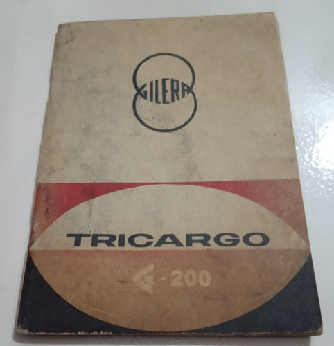 Manual 100% Original Del Propietario: Gilera Tricargo G 200