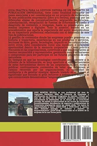 Guia Practica Para La Gestion Exitosa De Un Proyect, De Montiel, Msc Lisie Del Car. Editorial Independently Published En Español
