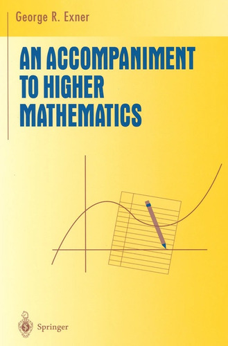 An Accompaniment To Higher Mathematics - Exner George