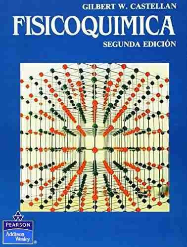 Fisicoquimica 2/ed - Gilbert William Castellan / Pearson