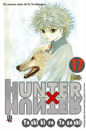 Hunter X Hunter #17 - 17ªed.(2021), De Yoshihiro Togashi. Editora Jbc, Capa Mole, Edição 17 Em Português, 2021