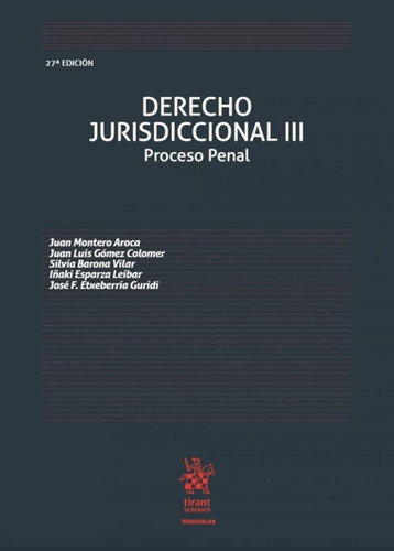 Derecho Jurisdiccional Iii Proceso Penal 27ª Edición 2019: P