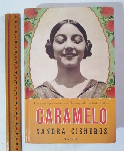 Caramelo. Sandra Cisneros