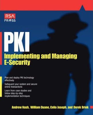 Libro Pki: Implementing & Managing E-security - Andrew Nash