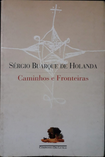 Caminhos E Fronteiras