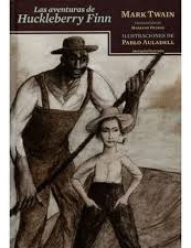 Las Aventuras De Huckleberry Finn - Mark Twain