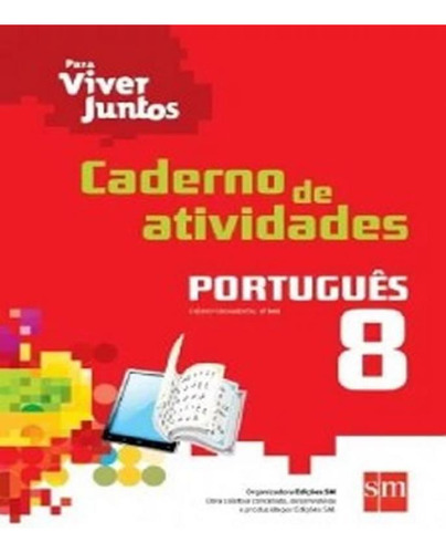 Livro Para Viver Juntos - Portugues - 8 Ano - Ef Ii
