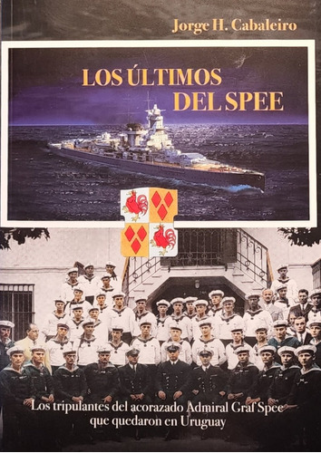 Los Ultimos Del Spee - Jorge H. Cabaleiro