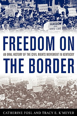 Libro Freedom On The Border: An Oral History Of The Civil...