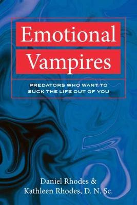 Libro Emotional Vampires : Predators Who Want To Suck The...