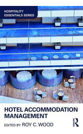 Libro Hotel Accommodation Management - Roy C. Wood