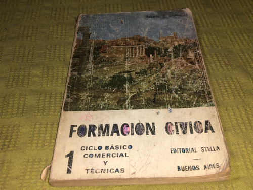 Formacion Civica 1 - Roberto N. Kechichian - Stella