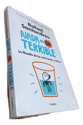 Libro: Nada Es Tan Terrible - Rafael Santandreu