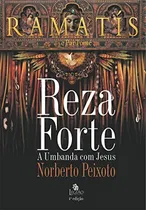 Comprar Libro Reza Forte A Umbanda Com Jesus 04ed 20 De Peixoto Norb