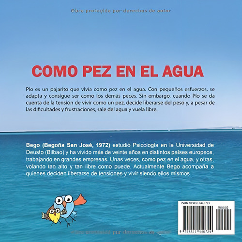 o Pez En El Agua Metaforas Para Entender Y..., de San José, Begoña. Editorial Independently Published en español