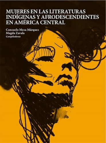 Mujeres En Las Literaturas Indígenas Y Afrodescendientes En 