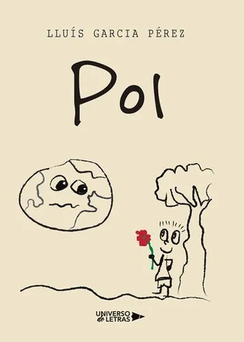 Pol, De Lluís Garcia Pérez. Editorial Universo De Letras, Tapa Blanda, Edición 1 En Inglés