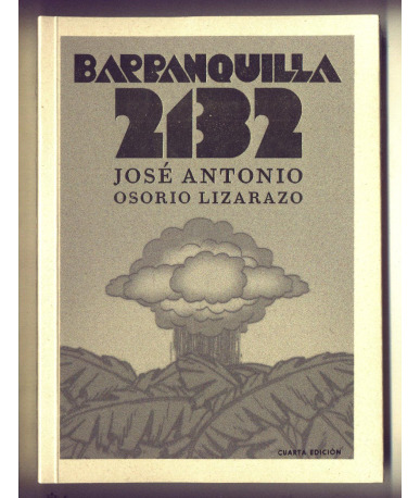 Libro Barranquilla 2132 - José Antonio Osorio Lizarazo