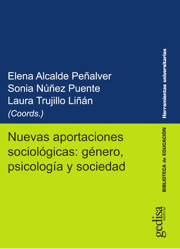 Nuevas Aportaciones Sociológicas: Género, Psicología Y Sociedad, De Laura Trujillo Liñány Otros. Editorial Gedisa, Tapa Blanda En Español, 2018