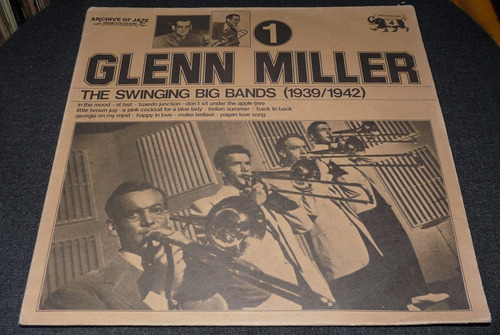 Jch- Glenn Miller The Swinging Big Bands 1936-1942 Jazz Lp