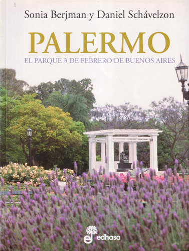 Palermo Parque 3 De Febrero, Berjman Y Schavelzon