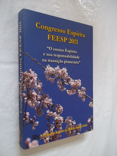 Livro - Congresso Espírita Feesp 2011 - Ensino Espírita 