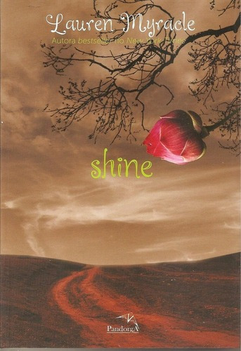 Livro Shine - Lauren Myracle (autora Bestseller New York Times) - Novo