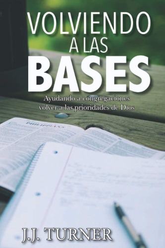 Libro Volviendo A Bases (spanish Edition)